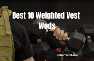 best 10 weighted vest workouts