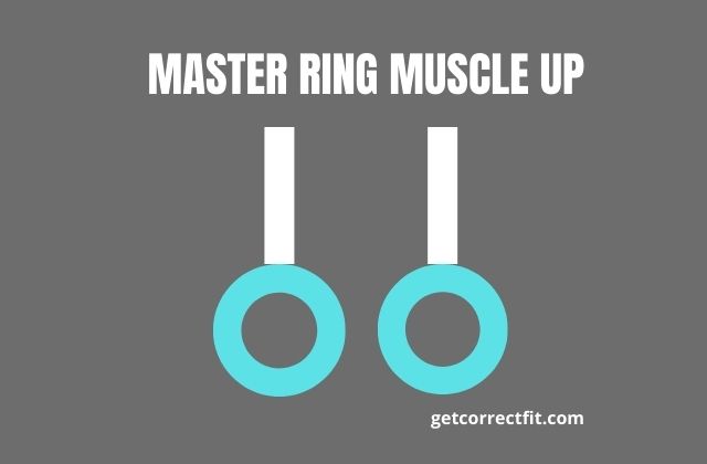 Master ring muscle up