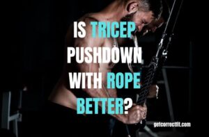 TRICEP PUSHDOWN WITH ROPE