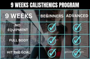 9 weeks calisthenics program